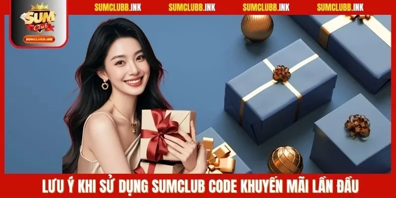 Lưu ý khi sử dụng SUMCLUB code khuyến mãi lần đầu